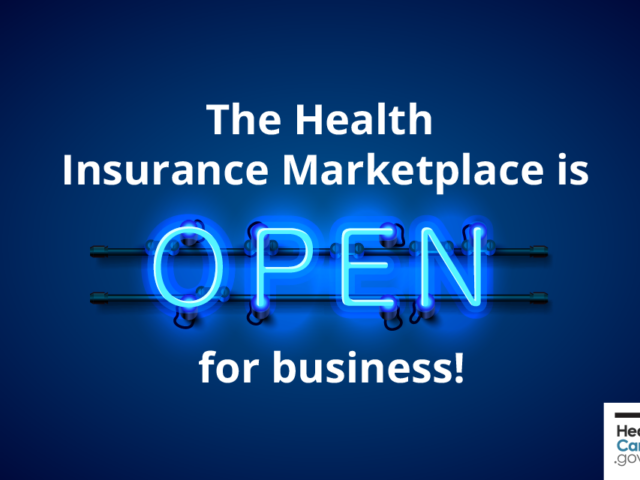 The Health Insurance Marketplace is Open for Business!